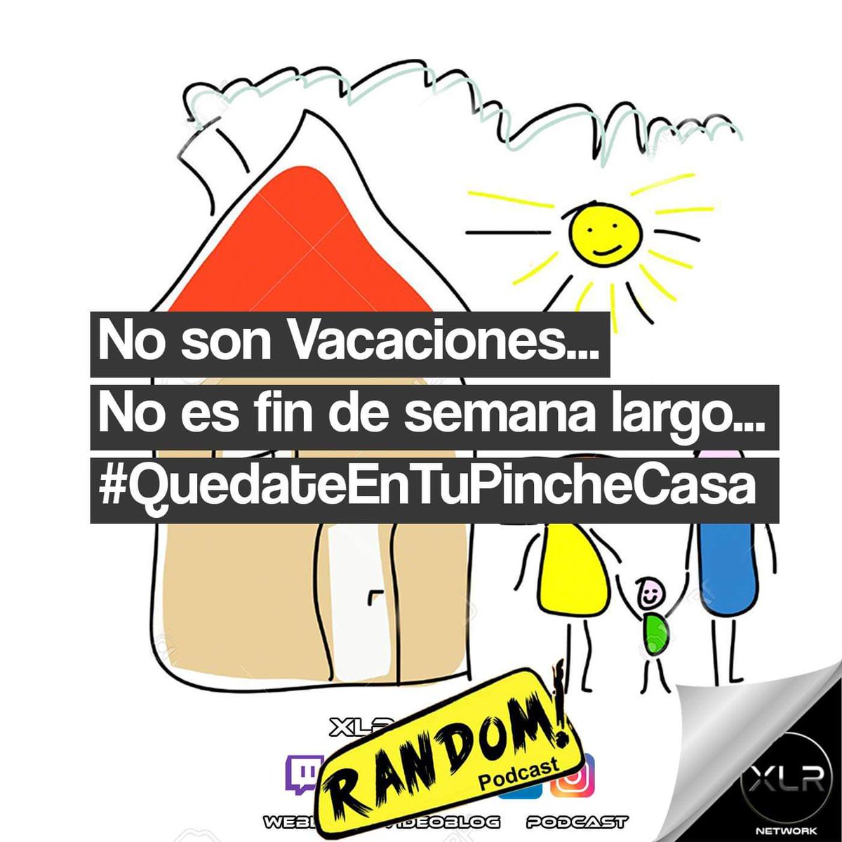elpodcastRANDOM's tweet photo. NO SON VACACIONES!
NO ES FIN DE SEMANA LARGO!

#QuedateEnTuPincheCasa https://t.co/xMZbBtfVwP