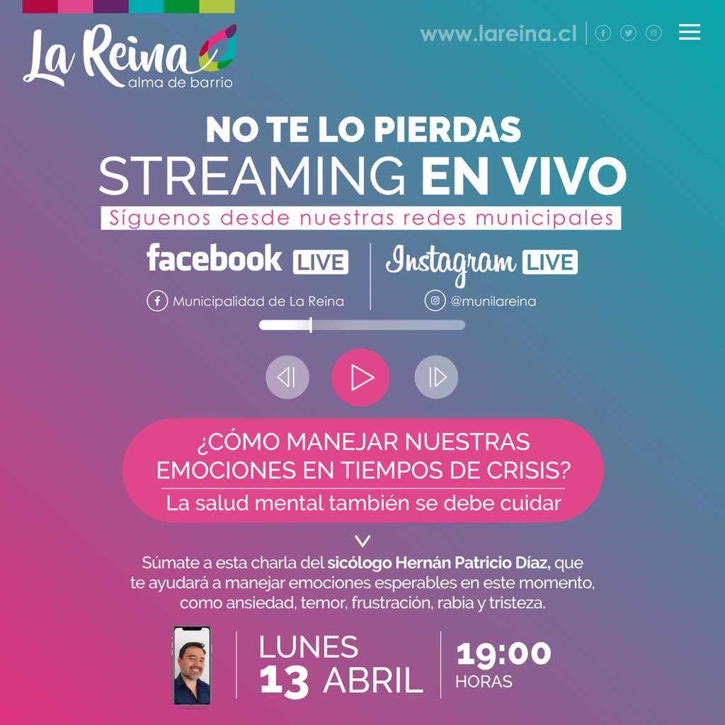 MuniLaReina's tweet photo. La salud mental es fundamental en momentos como estos! Por eso te invitamos a esta conversación con el sicólogo Hernán Patricio Díaz. Este lunes 13 a las 19:00 horas Juntos vamos a superar al #COVID__19 #QuedateEnCasa https://t.co/cQPeDTmmzb