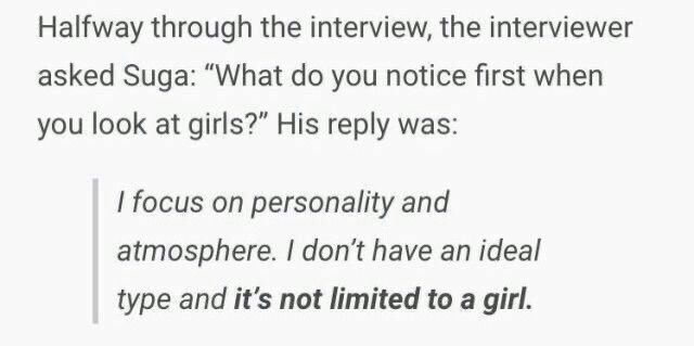 Yoongi stating his attraction isn’t limited to girls