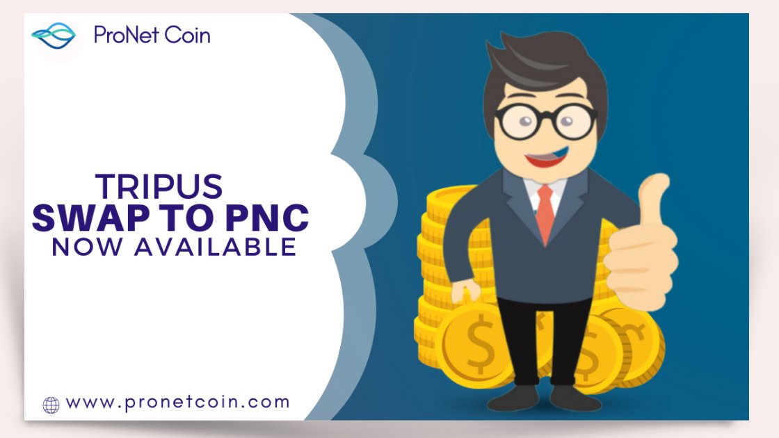 Tripus Token to PNC swap is now available, you can swap your coins on pronetcoin.com #TripusToken