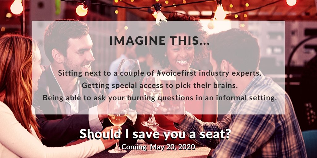 Imagine this... 

Sitting down next to a couple of #voicefirst industry experts.
Getting special access to pick their brains.
Being able to ask them your questions in an informal setting.

Are you in? Should I save you a seat?

#webinar #notawebinar #SomethingBetter #voice