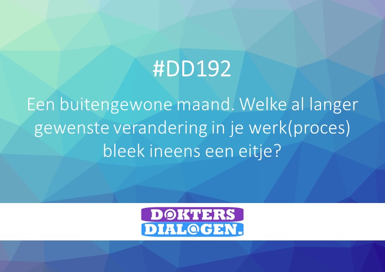 Een buitengewone maand. Welke al langer gewenste verandering in je werk(proces) bleek ineens een eitje? Deel je antwoord met #DD191 en ook via doktersdialogen.nl/2020/04/13/dd1…