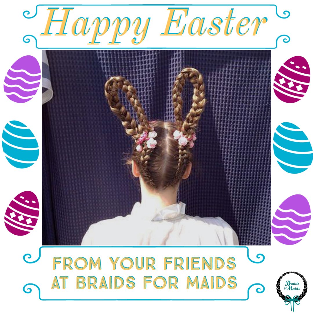 BraidsforMaids's tweet photo. Hoppy Easter from your friends at Braids for Maids! https://t.co/COVYL0H3Na