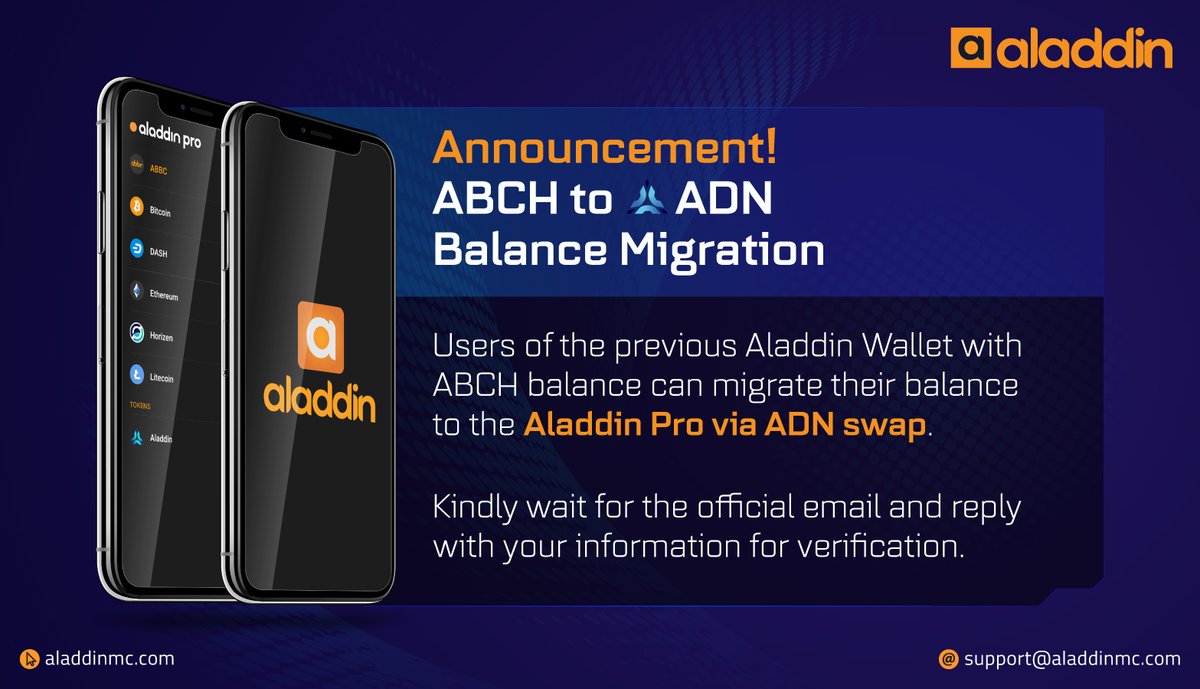 aladdin_wallet's tweet photo. As previously announced, #ABCH balances from the previous #AladdinWallet will be migrated to #AladdinPro as #ADN.
Users who did not do the swap process yet will receive an official email. Kindly reply to the email stating your Aladdin Pro registered email & mobile number.
#crypto https://t.co/aXq0rv5L61