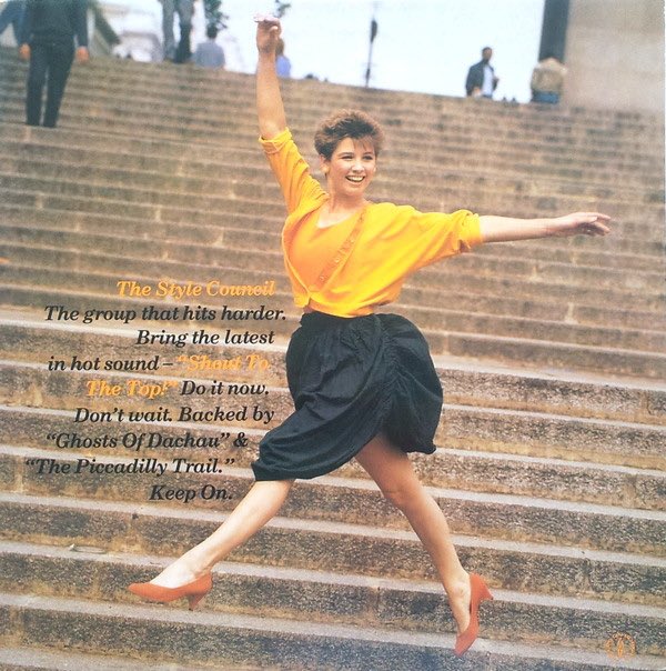7. SHOUT TO THE TOP, one of the finest dance records out there, it again came in 2 different sleeves with extra on the 12”. The late Stacey Smith was a model at the time. Photographed on steps that are a must visit when in London. More on them soon. Cardigans too  #TheStyleCouncil