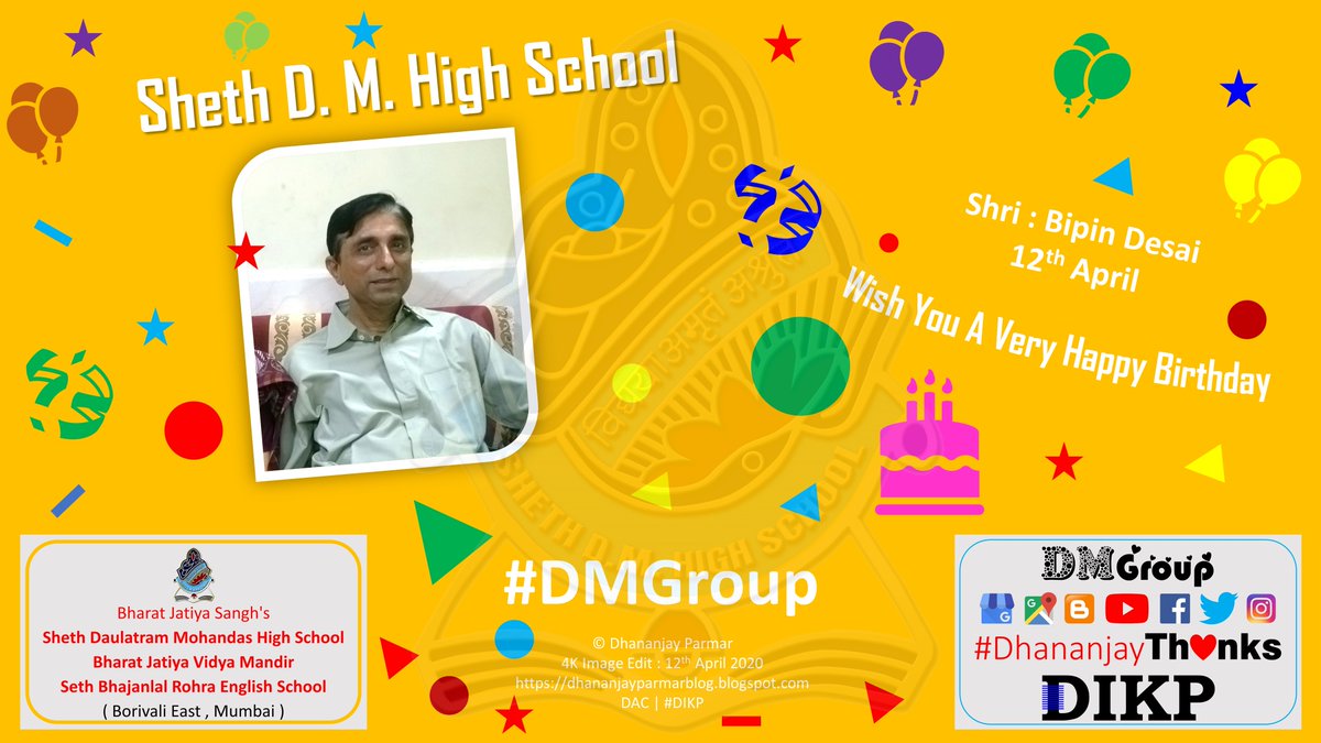 SwamijiSchool's tweet photo. #HappyBirthday #Birthday #LatePost
#BharatJatiyaSanghs #BJS #ShethDMHighSchool #SethBhajanlalRohraEnglishSchool #BharatJatiyaVidyaMandir #SwamijiSchool #BJVM #DMGroup #School #SchoolLife #MySchool #Borivali #Mumbai #India #Asia #DhananjayThanks #DIKP https://t.co/TmkAZGfh0W