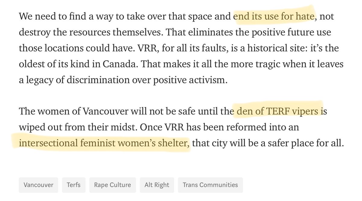  “The women of Vancouver will not be safe until the den of TERF vipers is wiped out from their midst. Once VRR has been reformed into an intersectional feminist women’s shelter, that city will be a safer place for all.” 