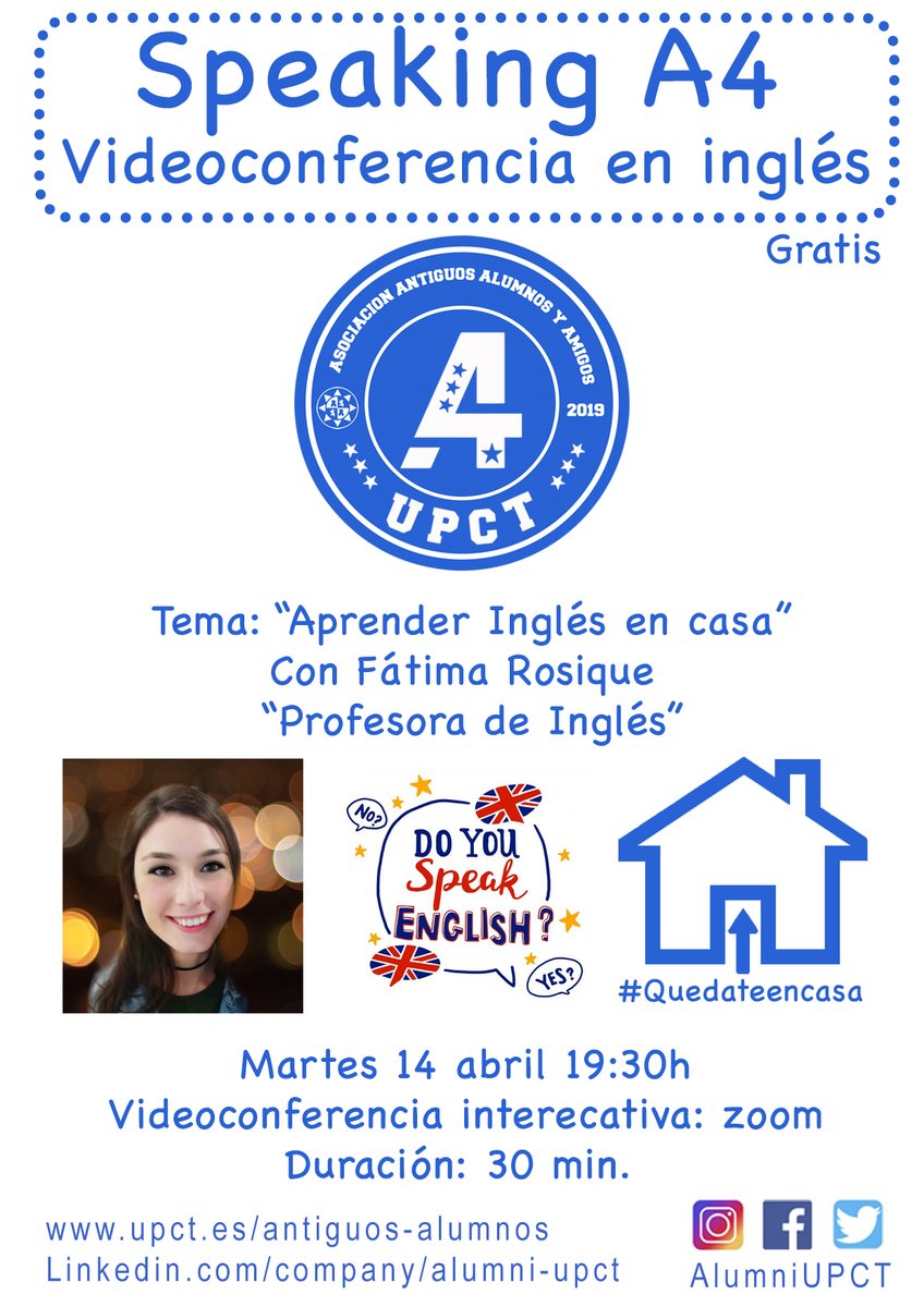 Amigos asociados

Para este martes queremos hablar con una profesora de inglés, Fátima Rosique, con la que podremos interactuar con ella, en inglés por supuesto, de cómo aprender inglés en casa.
Si no eres asociado contacta: a4upct@upct.es
#quedateencasa #a4upct #speakingA4