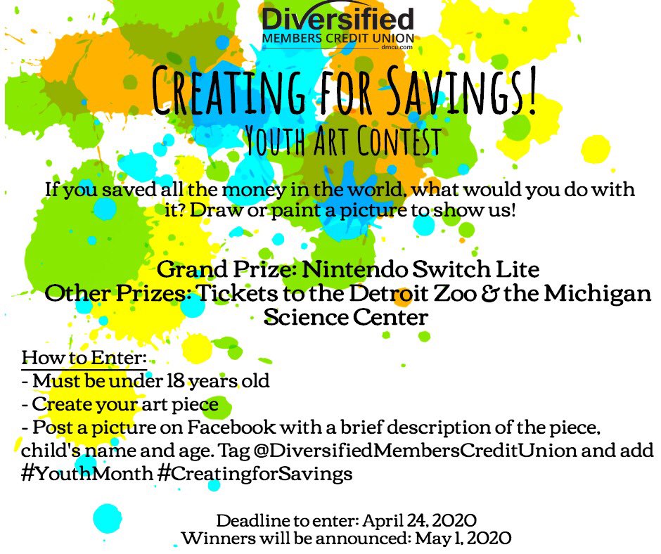 diversified_cu's tweet photo. THERE IS LESS THAN 15 DAYS TO ENTER OUR YOUTH ART CONTEST! Any child under 18 can enter to win great prizes like a #NintendoSwitchLite or tickets to the #DetroitZoo or the #MichiganScienceCenter!
#youthmonth #creditunion #youthartcontest #Detroit https://t.co/FfH8mprmLx