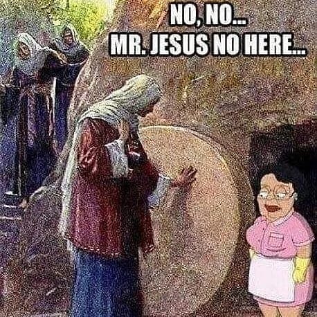 Sterjackre's tweet photo. Happy Easter everyone!
#sterlingjacksonrealestate #sterlingjackson #sterjackre #realestateisgreat #meme #memes #funnymemes #lol #dankmemes #dankmeme #hahaha #familyguymeme #familyguy #consuela #nono #haha #jesus #easter #eastermemes #notdead #mrjesus #nohere #memestagram #memer https://t.co/fFNrJ905ab