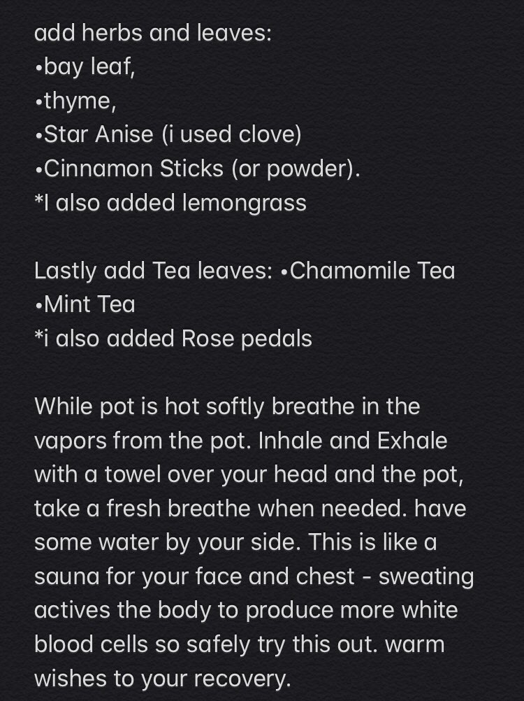 If you’re the stage of heavy breathing. 1st must do a RESPIRATORY STEAM(inspired by  @HoodHealer )and try some of the teas and foods in the following threads.