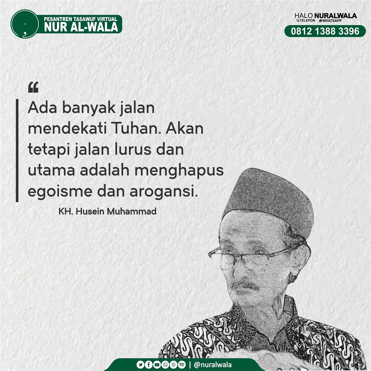 nuralwala's tweet photo. Ada banyak jalan mendekati Tuhan. Akan tetapi jalan lurus dan utama adalah menghapus egoisme dan arogansi (KH. Husein Muhammad)
_______
https://t.co/34gbv32d4s
_______
@Huseinmuh553
#nuralwala #tasawufvirtual https://t.co/33WJmdg3cj