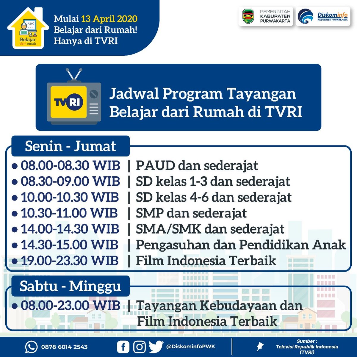 DiskominfoPWK's tweet photo. Jangan lewatkan!

Program #BelajardariRumah untuk pelajar semua jenjang pendidikan akan tayang hari ini (Senin, 13 April 2020) &amp; berlangsung setiap hari pukul 08.00-23.30 WIB di TVRI Nasional.

#DinasPendidikanPurwakarta
#PurwakartaLawanCovid19
#DiskominfoPurwakarta https://t.co/rs3Irl7haF