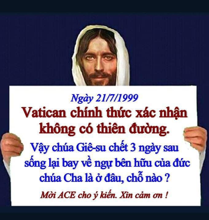 Vatican đã tuyên bố như này thì đi nhà thờ làm gì cho khổ thân, còn phải móc tiền ra đóng các thứ sinh hoạt ở nhà thờ, ủng hộ tiền làm gì nữa...