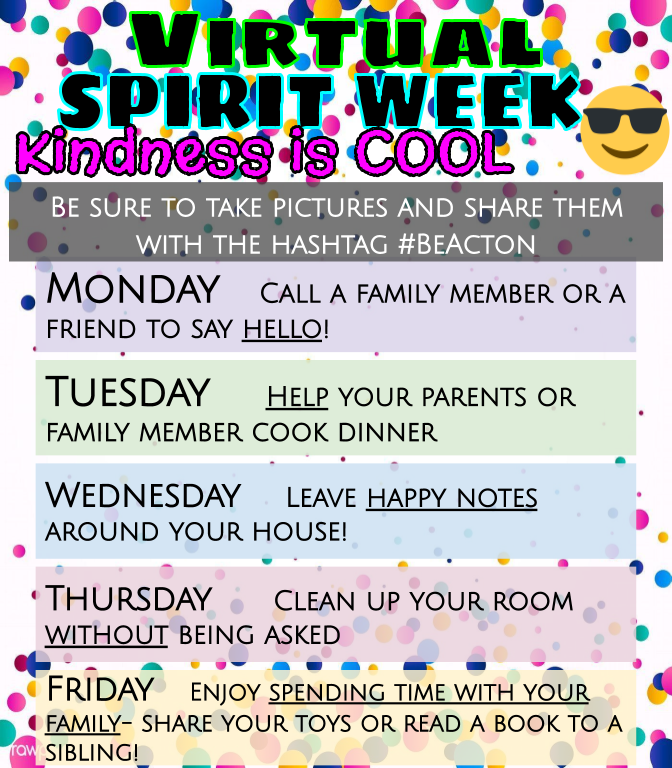 ActonElementary's tweet photo. KINDNESS Virtual Spirit Week!! We miss you Acton family!! Be sure to tag us in your virtual spirit pics and use the hashtag #BeActon https://t.co/SeUcpgyOBq