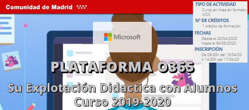 Actividad de formación de 10 h. en línea, "Plataforma O365, su explotación didáctica con alumnos” innovacion.educa.madrid.org/office365/
Inscripción de 09:00 h del 13/04/20 a las 14:00 h. del 17/04/20. <a href="/MicrosoftEduEsp/">Microsoft Educación</a> 
Participa!!!