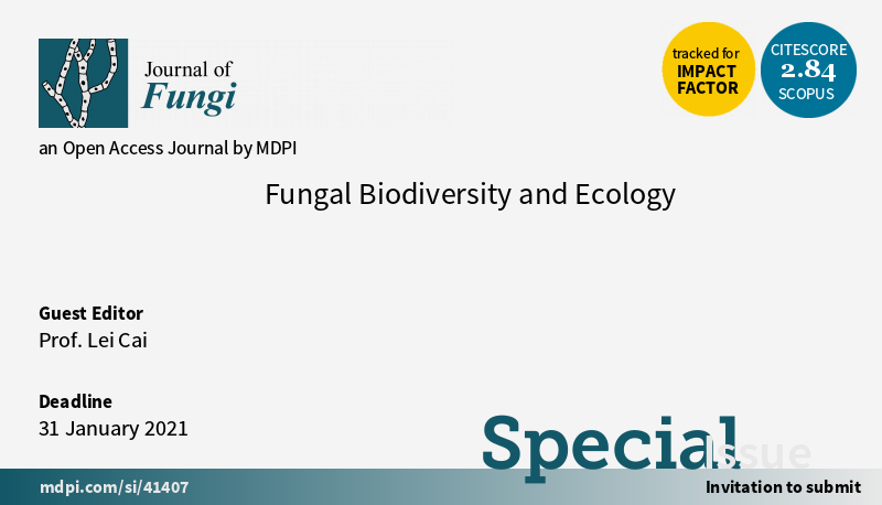 Special Issue: #FungalBiodiversity and #Ecology
Guest Editor: Prof. Dr. Lei Cai @ Lei Cai 
Submission Deadline: 31 January 2021
You can see more details about the SI at mdpi.com/journal/jof/sp…