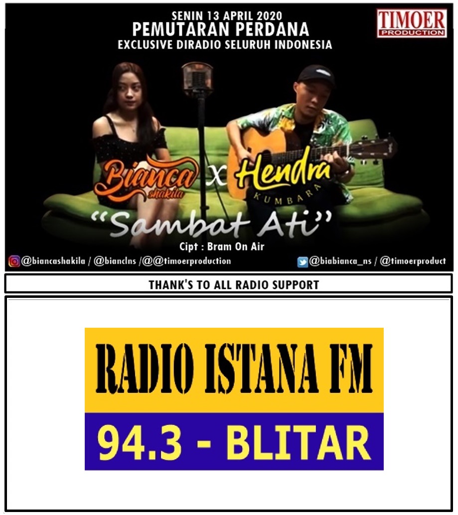 RadioIstanaBlt's tweet photo. Dengerin 📻 @RadioIstanaBlt hari ini 13/4/2020 ⏲️ 11.00-12.00 WIB #PemutaranPerdana 👉 @biabianca_ns ft @Hendrakumbara_ - Sambat Ati 👈 CC @TimoerProduct @DennyPromotion https://t.co/Ajiv3fm4mT