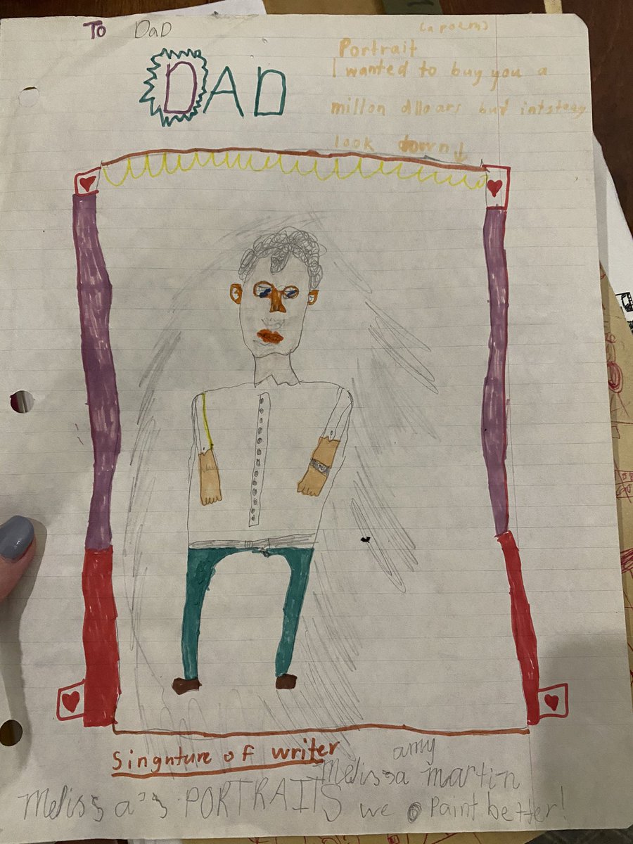 He also kept every portrait of him I ever drew, apparently.