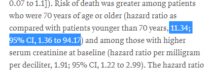 As a fun statistical point, the confidence intervals for some of these regression analyses were, uh, pretty wideOlder patients had between 35% and 9417% increase risk of death!