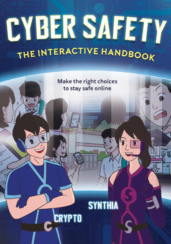 CSAsingapore's tweet image. CSA collaborated with @SingaporePolice to develop Cyber Safety: The Interactive Handbook! It provides readers with cyber tips to navigate cyberspace safely, including ways to spot online scams, and how you can play your part under #DigitalDefence: csa.gov.sg/news/publicati…