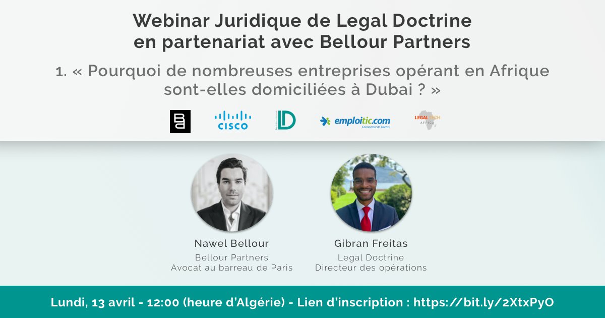 Webinar Juridique - Aujourd'hui 13/04 à 12h00 (GMT +1) : 
"Pourquoi de nombreuses entreprises opérant en Afrique sont-elles domiciliées à #Dubai ?"

Avec Nawel Bellour - lien d'inscription : bit.ly/2XtxPyO

#Webinar #droit #legal #legaltech #COVID19 #afrique #Algérie