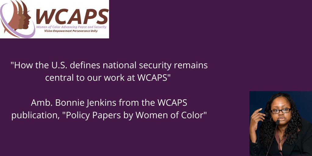 WCAPSnet's tweet photo. See the "Policy Papers by Women of Color" at https://t.co/n4R4aiPsfP. Also see the WCAPS #ReDeFiningNatSec initiative at https://t.co/KBQWCrYrjM. @WCAPSintheUK @jenkinsbd @ReDeFiningNats1 https://t.co/D6IsRpsXjH