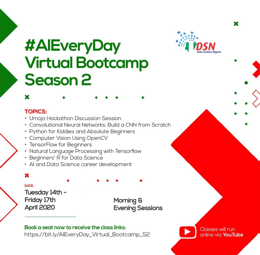 dsn_ai_network's tweet image. Season 2 of our daily AI virtual classes starts tomorrow! 

April  14 to 17 with AM &amp;amp; PM classes on Tensorflow, R, OpenCV, CNN &amp;amp; NLP.

Special class for kids on Intro Python &amp;amp; a masterclass on building AI/Data Science career with @bayoadekanmbi 

Register bit.ly/AIEveryDay_Vir…