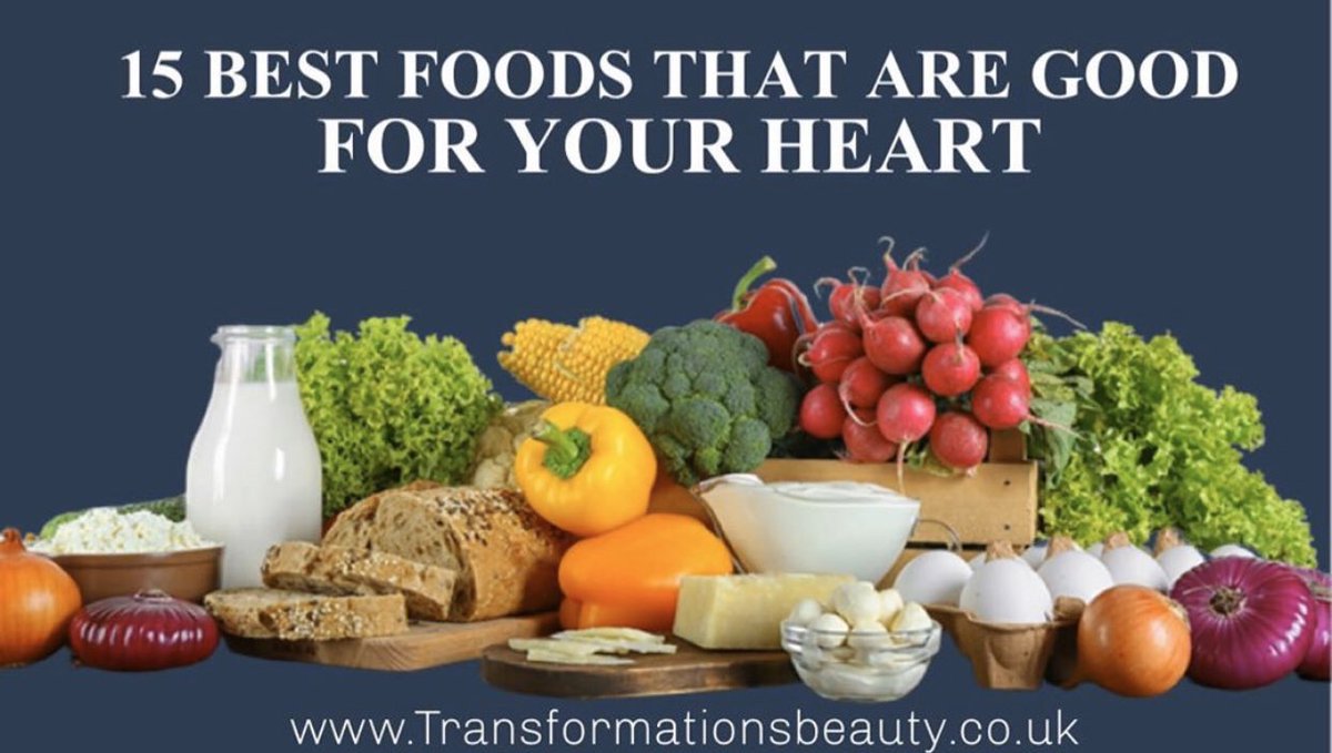 transfobeautyuk's tweet photo. 15 BEST FOODS THAT ARE GOOD FOR YOUR HEART 
https://t.co/Q2d1TsmneA https://t.co/jIiiRb2dAv