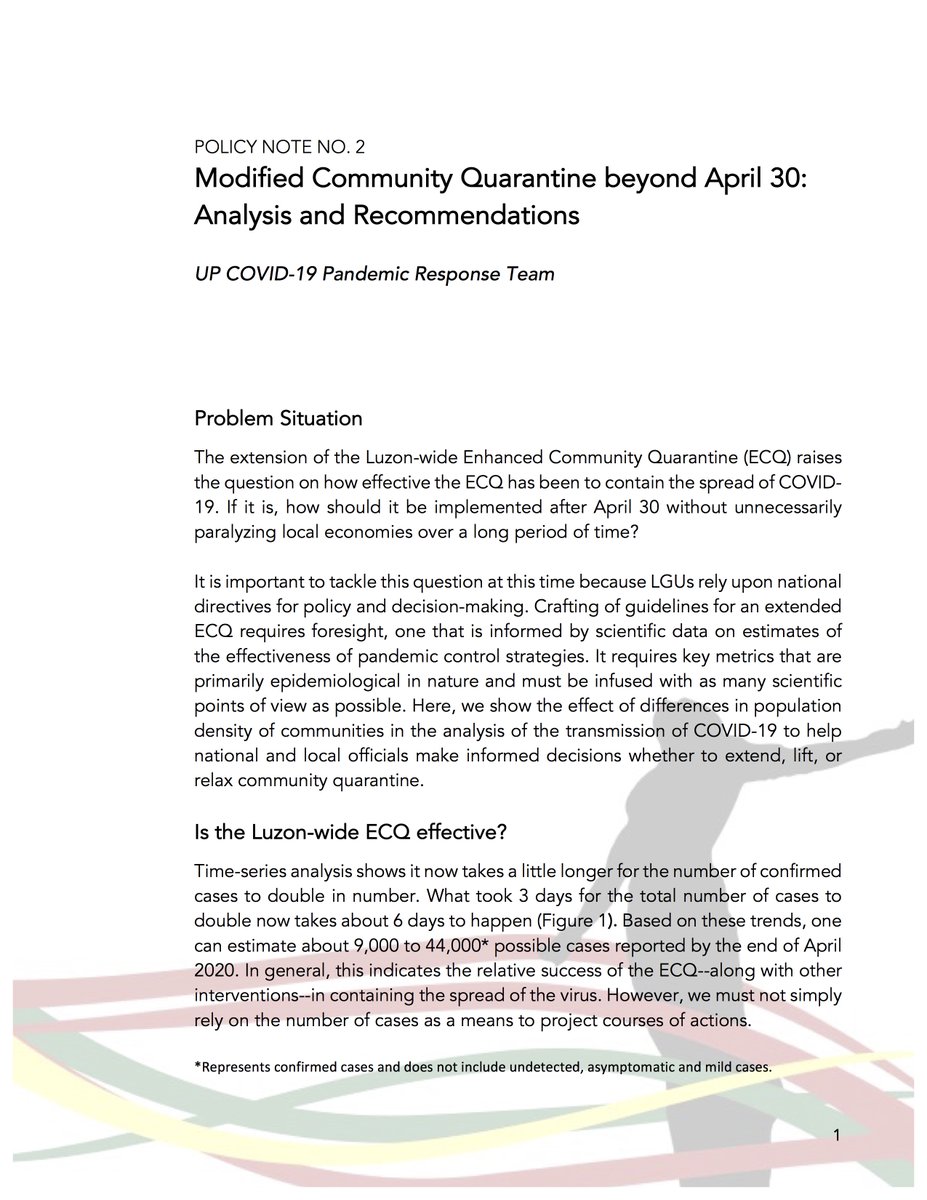 The UP COVID-19 Pandemic Response Team releases its analysis and recommendations on how to implement community quarantine after April 30 to aid decision-making.See next tweet for the rest of the report.