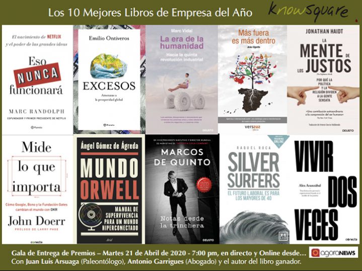 Los 10 mejores libros de empresa, finalistas de la IX edición del Premio Know Square. La entrega del premio, se celebrará este año vía Streaming, el próximo martes 21 de abril de 2020 a las 19.00 h.  <a href="/agoranews/">AGORA NEWS</a> 
ht.ly/uzLZ30qxp7b