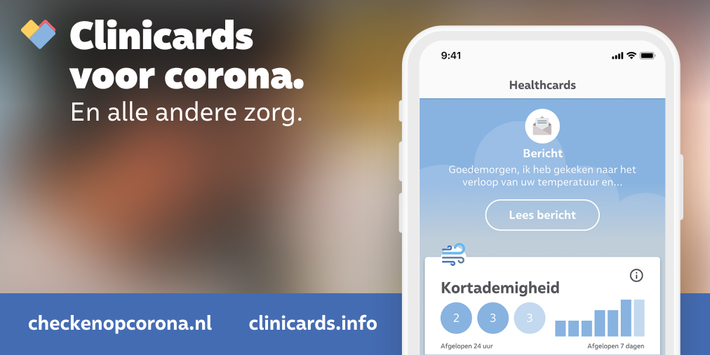 Clinicards voor corona biedt digitale begeleiding voor patiënten met ondermeer korte berichten vanuit de zorgverlener. Zie checkenopcorona.nl