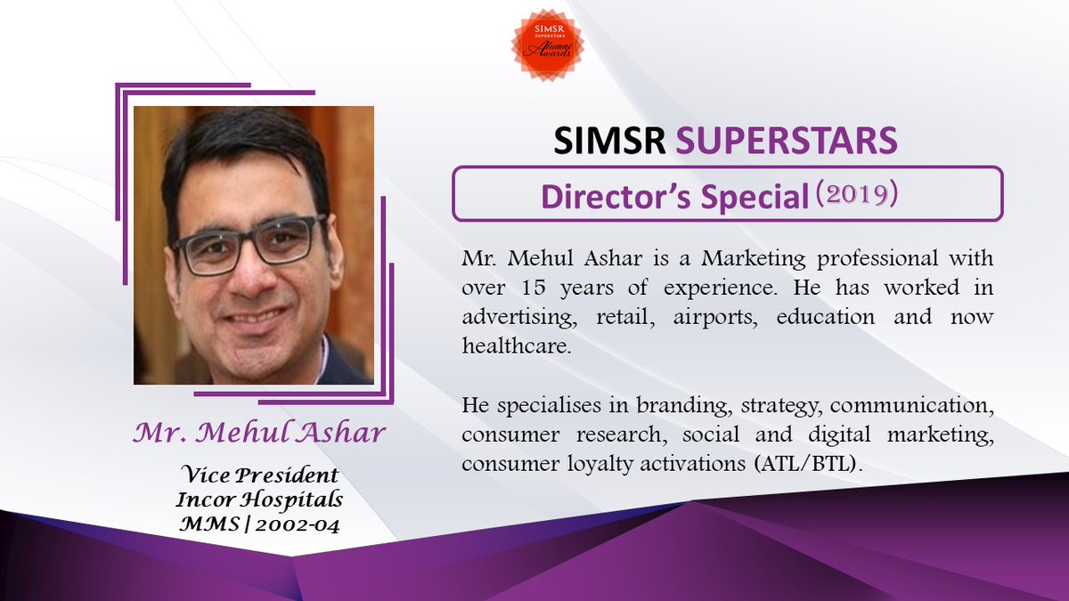 SIMSRAlumni's tweet photo. Mr. Mehul Ashar, Alum of batch 2002-04, @SIMSRofficial , Vice President, Incor Hospitals was awarded SIMSR Superstars - The Alumni Awards in the category of Director’s Special at Nostalgia 2019.

#SIMSRSuperstars2019
#SIMSR #SIMSRAlumni https://t.co/cjzdoy3YzO