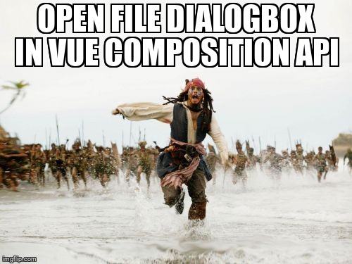 overflow_meme's tweet image. Open file dialogbox in vue composition API stackoverflow.com/questions/6118… #vuejs2 #vuecompositionapi #vuejs