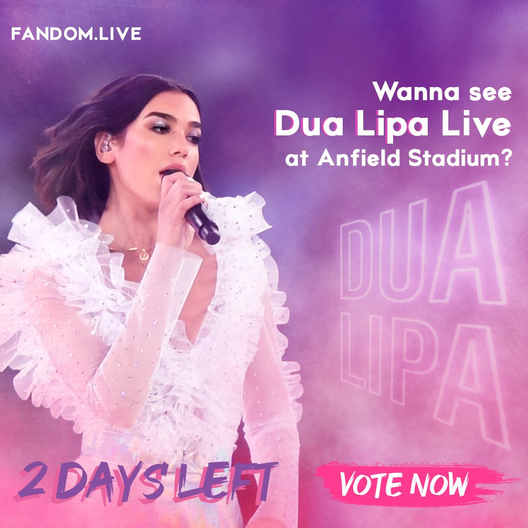 FandomLiveMusic's tweet photo. 2 days left to vote for the Performance of Dua Lipa at Anfield Stadium, Liverpool!

Are you a fan of Dua Lipa? If you're from Liverpool &amp; you'd like to see her perform live, Vote Now 👉  https://t.co/kx1jLtVxJb

#fandomlive #fandommusic #dualipa #anfield #liverpool https://t.co/rWPZLJ0OAT
