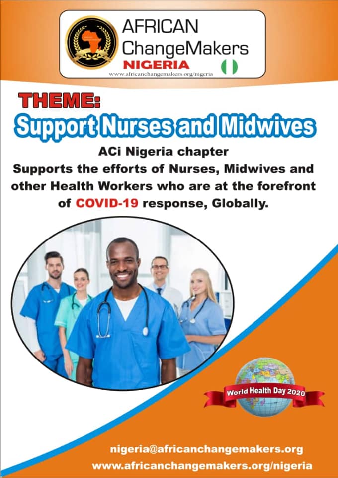 ChangemakerLead's tweet photo. WORLD HEALTH DAY, Support Nurses &amp; Midwives.#AfricanChangemakers #WorldHealthDay #Covid19 #Nurses. #Midwives. #coronavirus #ACiNigeriaChapter #NigeriaYouth #Changemakers #Africayouth #Africa #changemaking #ACFellow
#ACiAlumni #SocialImpact https://t.co/93Cc1AH5TL