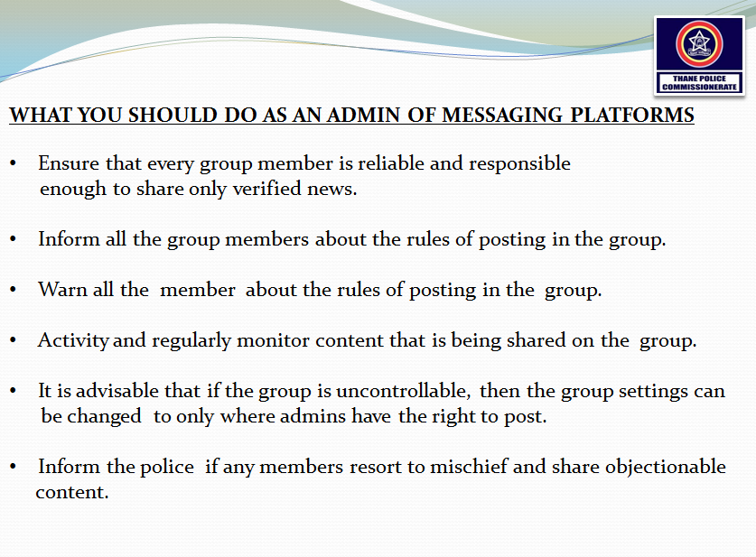 ThaneCityPolice's tweet photo. It is a crime to spread false information and rumors through the Social media.
Instructions to be followed by group admins.
#BeResponsibleNetizens
#VerifyBeforeForwarding https://t.co/A1d1JpFyU4