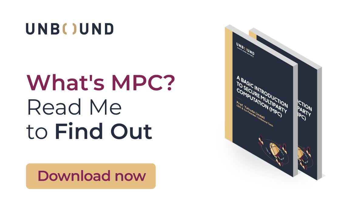 UnboundSecurity's tweet photo. [Guide] Understand how #MPC can revolutionize business – without learning cryptography. Read now >> https://t.co/7TfrbEqWKX #MPCMonday #cryptography #cybersecurity 

h/t @LindellYehuda https://t.co/itbF8K9x93