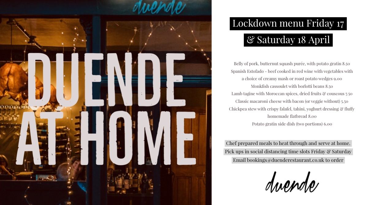 Duende at home - our second week’s lock down menu for collection is socially distanced time slots. Strange times.