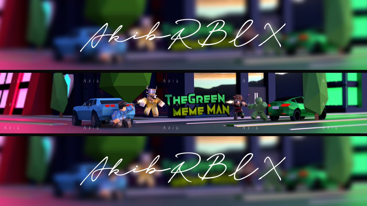 Akibfcb On Twitter Heres The Youtube Banner Commission For Thegreenmemema1 And Are Greatly Appreciated Roblox Robloxdev Robloxgfx Robloxarts Https T Co Gosmagvc5t - youtube banner roblox