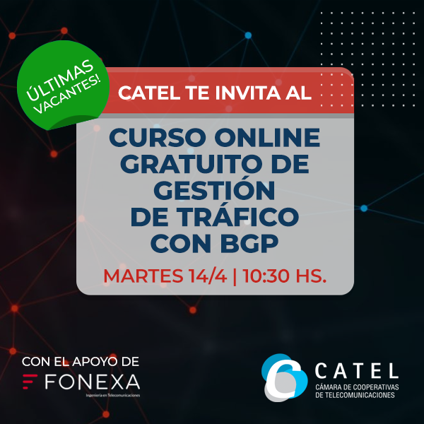 CatelArgentina's tweet photo. 🔥 ¡ULTIMAS VACANTES! 
CATEL te invita a realizar el Curso online gratuito de Gestión de tráfico con #BGP.
Enfocado a Administradores de Red de ISPs.
🗓️Mañana martes 14/04
⌚10:30 hs.
👉🏽Registrate en https://t.co/2uJmODmMmj https://t.co/b6w17aFXgp