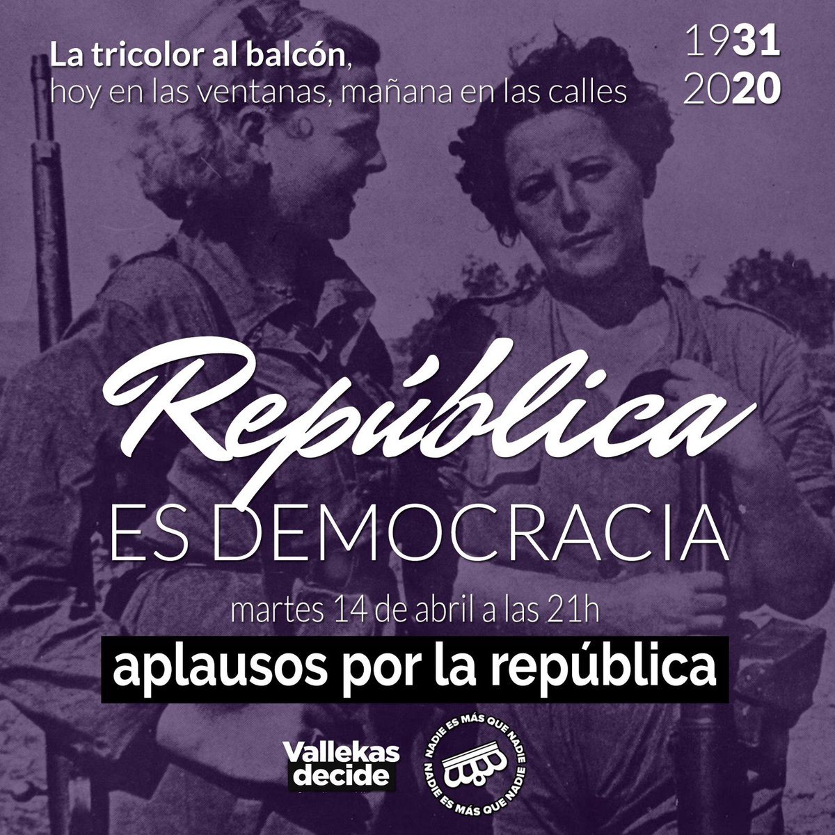 ‼️ MARTES 14 DE ABRIL ‼️

➡️ 21:00h aplausos por la República 

Hoy en las ventanas, ¡¡MAÑANA EN LAS CALLES!!