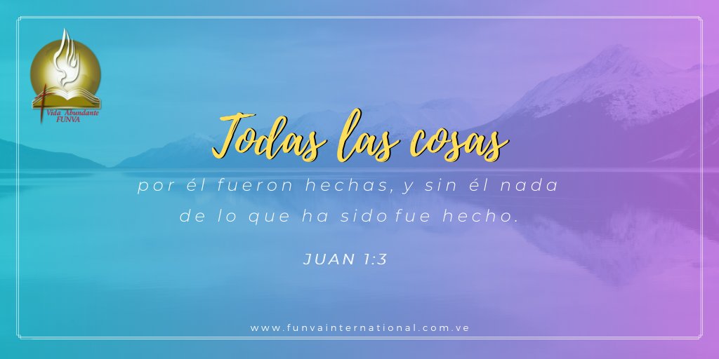 interfunva's tweet photo. All things were made by him; and without him was not any thing made that was made. John 1:3
#13Abr #Lunes #InicioDeSemana #Versiculo #Maravillas #Obras #Creacion #Palabra #CristoVive #Funva #IglesiaCristiana #VidaAbundante #AbundantLife #SabanaGrande #Caracas https://t.co/66TWYPH3BW