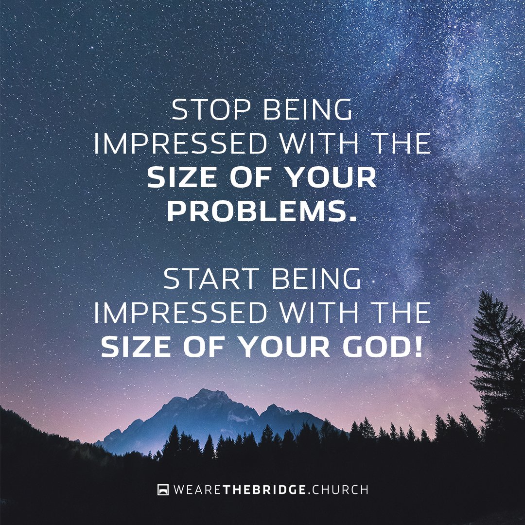 TheBridgeAG's tweet photo. "Stop being impressed by the SIZE of your problems. Start being impressed by the SIZE of your GOD!" - Pastor McNabb
_______
Miss yesterday's message? Watch or Listen now on our mobile app or over at https://t.co/anNStdrVN7 https://t.co/uYRmShQmS9