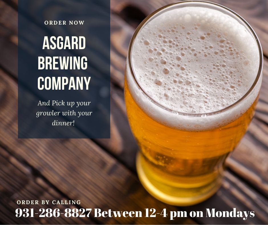It's time to order your growlers!! If you haven't heard, we have teamed up with Asgard Brewing Co. &amp; Taproom so you can have your favorite brew with your dinner! Just call 931-286-8827 and place your order! Be sure to tell them that you will be picking up at CAC with your dinner!
