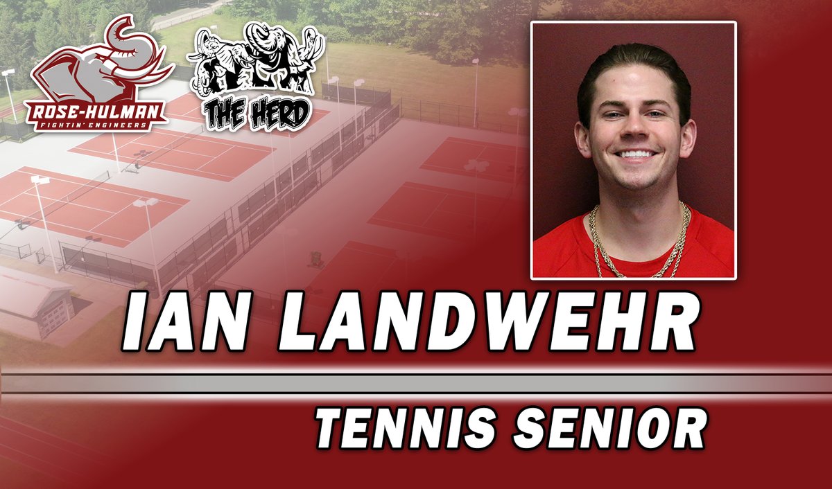 ATHLETIC DEPARTMENT/HERD SENIOR RECOGNITION PROJECT: On #D3Week and every day until May 18, we will be recognizing one Rose-Hulman spring sports senior at 1 pm. THANK YOU seniors! #GoRose 

Today's senior: Ian Landwehr - Men's Tennis

Online bio: ow.ly/LXWZ50zb8Vg