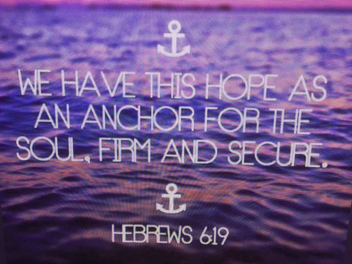 RitaMcDougald6's tweet photo. We have this hope as an anchor for the soul, firm and secure.
-Hebrews 6:19 https://t.co/z7CxdFqfgN