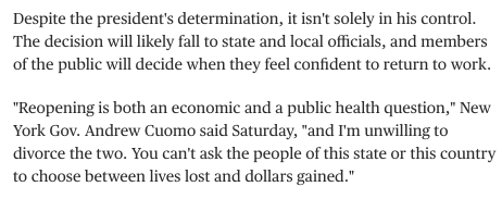 This is true but I think promotes a false sense of security. Trump can have a big influence by pushing red state governors to end the orders and pre-empt local orders and punishing blue state governors who try to keep them in place.