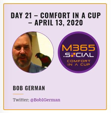 Today’s #M365Social “Comfort in a Cup Campaign” recipient is <a href="/Bob1German/">Bob German 🥑</a>!

A small way of promoting collaboration, conversation &amp; compassion.  

I’m randomly selecting one of my community friends &amp; buying them a coffee or tea.  ☕️🍵🤗💜🧡 #SGN

Details:
warner.digital/m365-social-co…