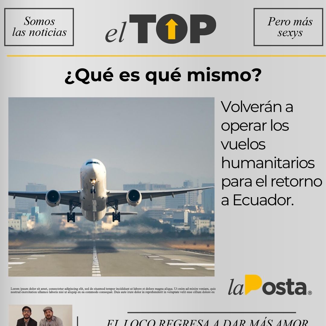 LaPosta_Ecu's tweet photo. #ElTop | Se reanudan los vuelos humanitarios para retornar al país. 🇪🇨✈️ https://t.co/Z84LaU0iV6